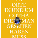 i4_1636-0_Annel_111_Orte_in_und_um_Gotha.indd