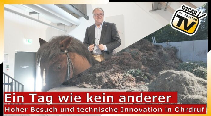 Ein Tag wie kein anderer: Hoher Besuch und technische Innovation in Ohrdruf
